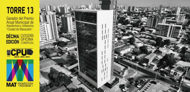 DÉCIMO PREMIO ANUAL MUNICIPAL DE ARQUITECTURA Y URBANISMO “CIUDAD DE MARACAIBO”